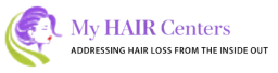 My HAIR Centers — Addressing Hair Loss From the Inside Out